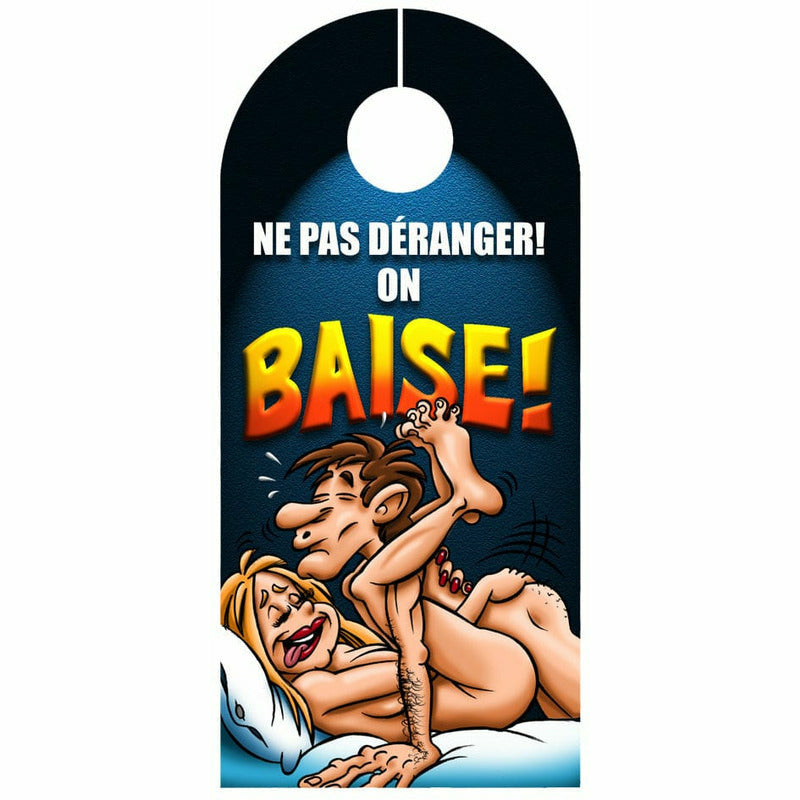 Humour - Affiche Pour Porte - Ne Pas Déranger On Baise! Ozzé Créations Sensations plus