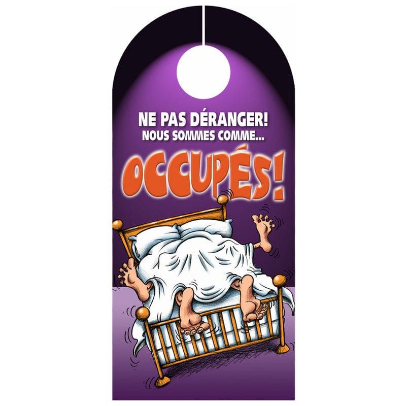Humour - Affiche Pour Porte - Nous Sommes Occupés Ozzé Créations Sensations plus