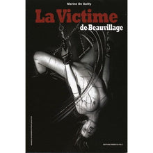 Lecture - Bande Dessinée - La Victime de Beauvillage Editions france Sensations plus